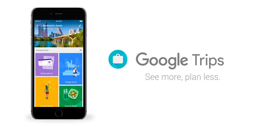 اپلیکیشن گوگل تریپس : برنامه ریزی سفر