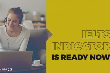 آیا آزمون IELTS Indicator جایگزین موقت آیلتس می باشد؟